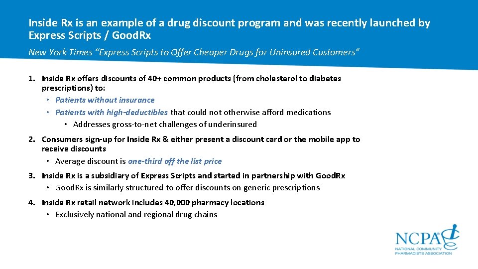 Inside Rx is an example of a drug discount program and was recently launched