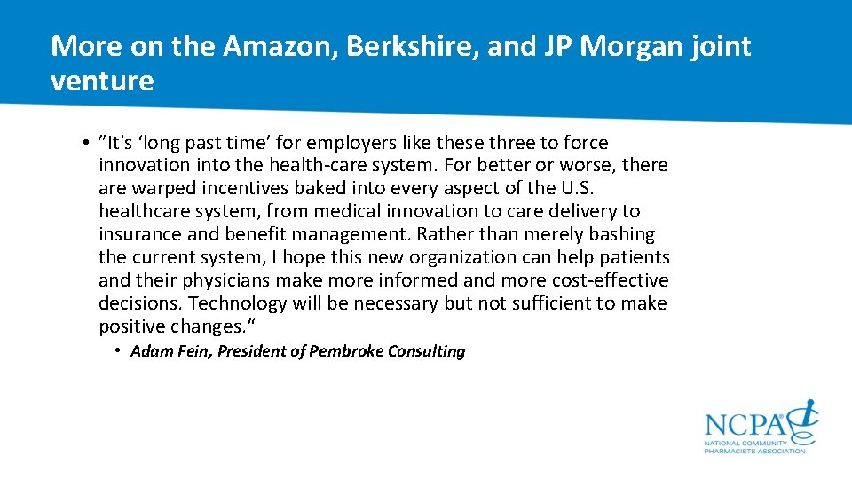 More on the Amazon, Berkshire, and JP Morgan joint venture • ”It's ‘long past
