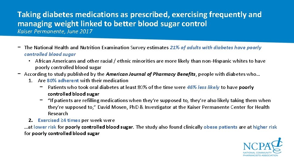 Taking diabetes medications as prescribed, exercising frequently and managing weight linked to better blood