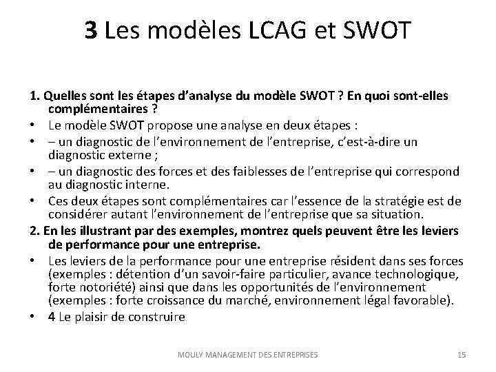 3 Les modèles LCAG et SWOT 1. Quelles sont les étapes d’analyse du modèle