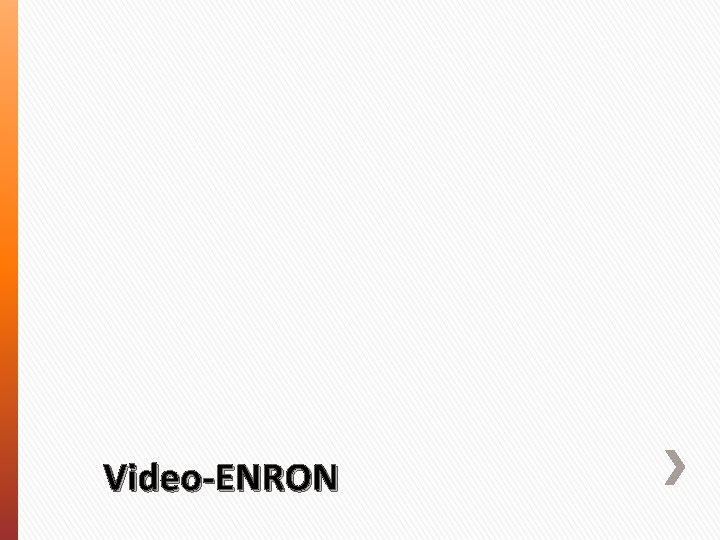 Video-ENRON 