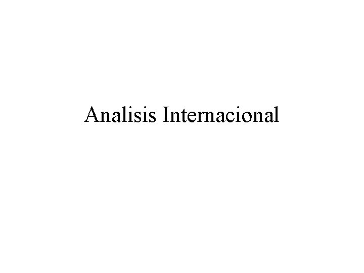 Analisis Internacional 