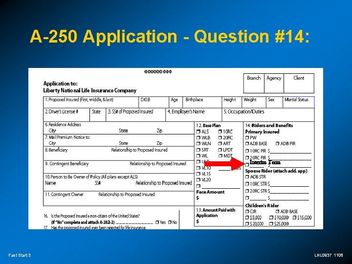 A-250 Application - Question #14: Interim Term Fast Start 3 LNL 0937 1108 