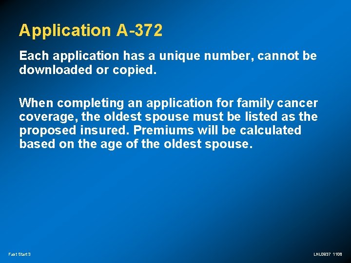 Application A-372 Each application has a unique number, cannot be downloaded or copied. When