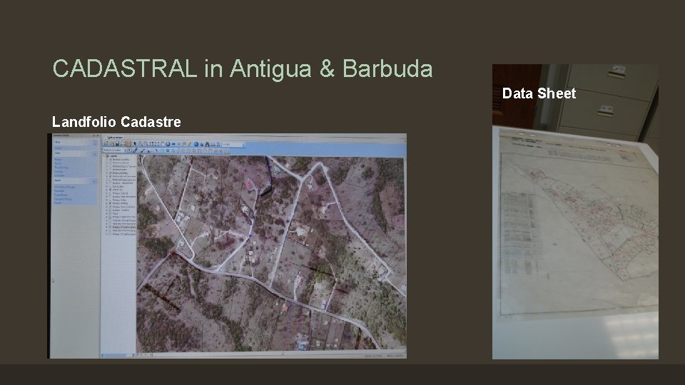 CADASTRAL in Antigua & Barbuda Data Sheet Landfolio Cadastre 