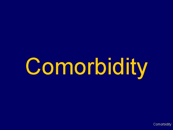 Comorbidity 
