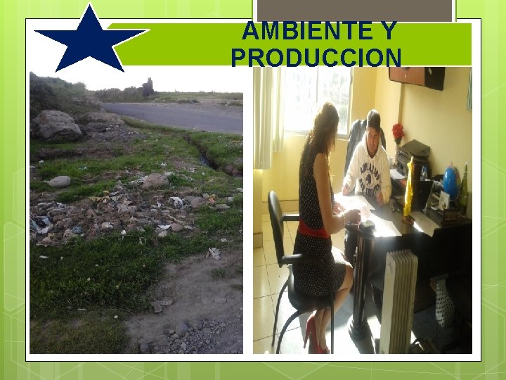 AMBIENTE Y PRODUCCION 