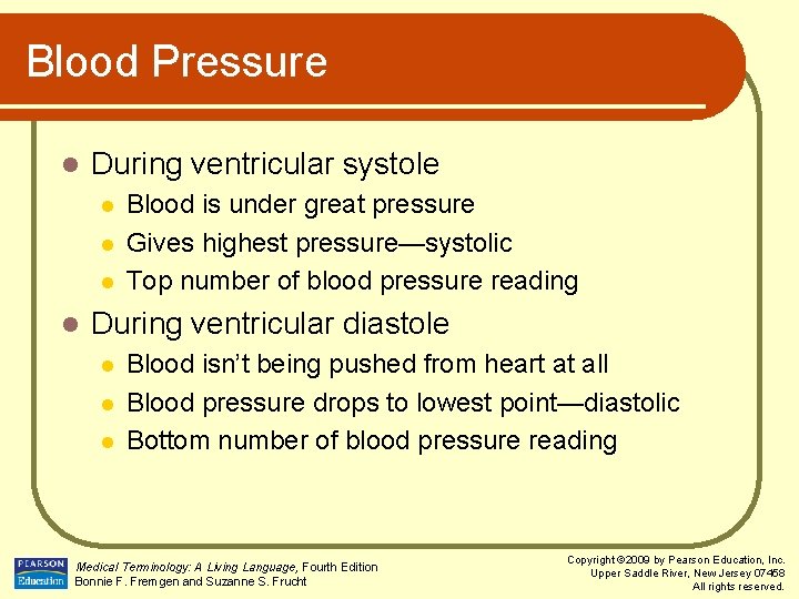 Blood Pressure l During ventricular systole l l Blood is under great pressure Gives