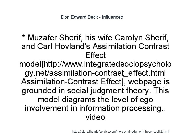 Don Edward Beck - Influences 1 * Muzafer Sherif, his wife Carolyn Sherif, and