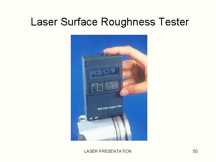 Laser Surface Roughness Tester LASER PRESENTATION 50 