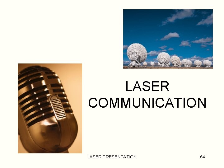 LASER COMMUNICATION LASER PRESENTATION 54 