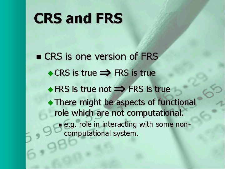 CRS and FRS n CRS is one version of FRS u CRS is true