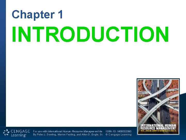 Chapter 1 For use with International Human Resource Management 6 e By Peter J.