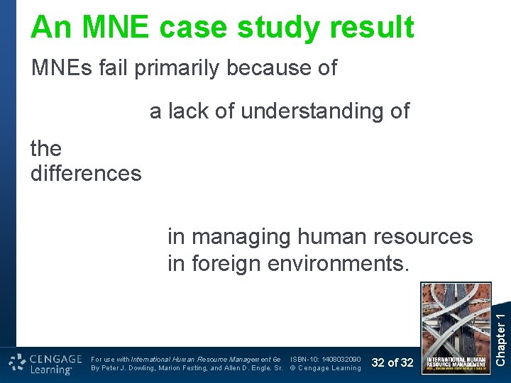 An MNE case study result MNEs fail primarily because of a lack of understanding