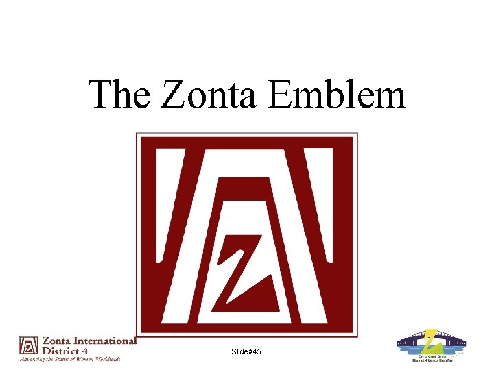 The Zonta Emblem Slide#45 