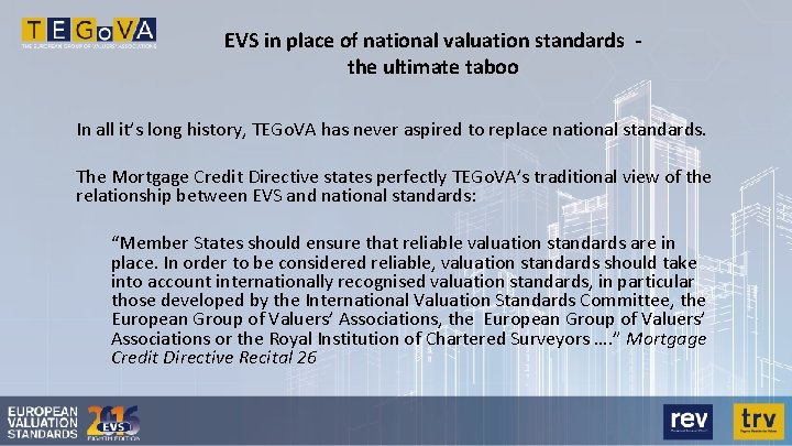 EVS in place of national valuation standards the ultimate taboo In all it’s long