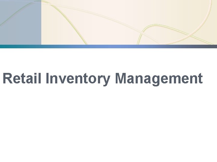 Retail Inventory Management 27 