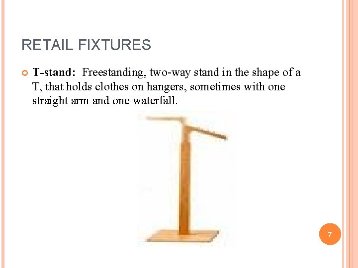 RETAIL FIXTURES T-stand: Freestanding, two-way stand in the shape of a T, that holds