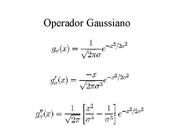 Operador Gaussiano 