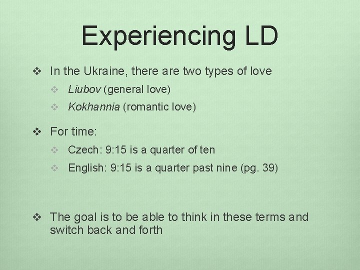 Experiencing LD v In the Ukraine, there are two types of love v Liubov