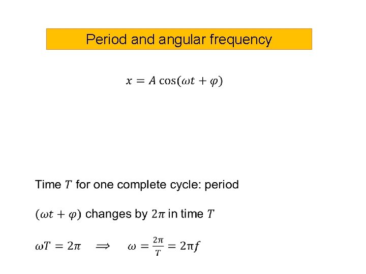 Period angular frequency 