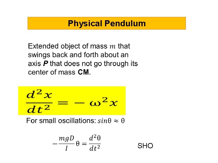 Physical Pendulum SHO 