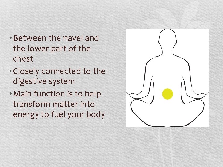 • Between the navel and the lower part of the chest • Closely • Between the navel and the lower part of the chest • Closely