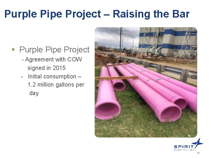 Purple Pipe Project – Raising the Bar § Purple Pipe Project - Agreement with