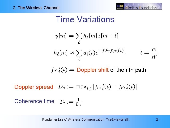 2: The Wireless Channel Time Variations Doppler shift of the i th path Doppler