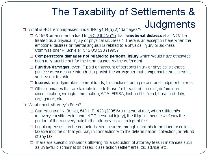 The Taxability of Settlements & Judgments � What is NOT encompassed under IRC §