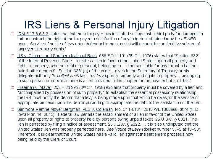 IRS Liens & Personal Injury Litigation � IRM 5. 17. 3. 5. 3. 3