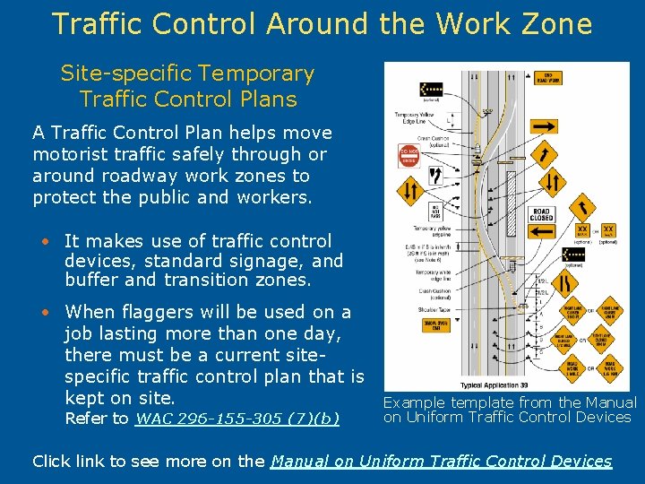 Traffic Control Around the Work Zone Site-specific Temporary Traffic Control Plans A Traffic Control