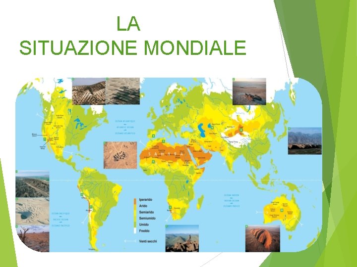 LA SITUAZIONE MONDIALE 