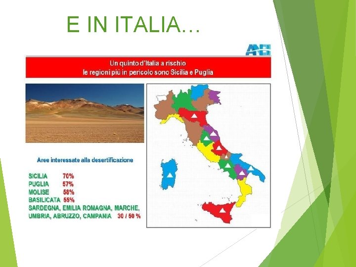 E IN ITALIA… 
