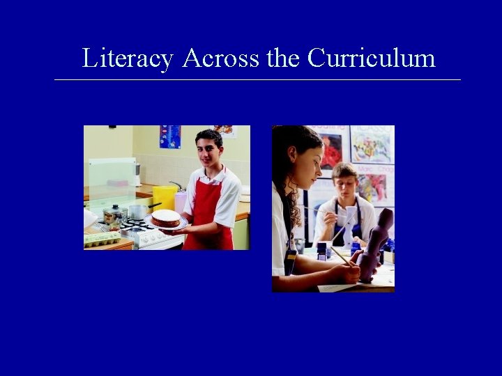 Literacy Across the Curriculum 