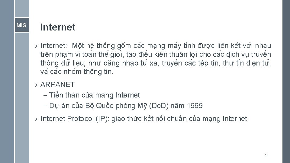 MIS Internet › Internet: Mô t hê thô ng gô m ca c ma