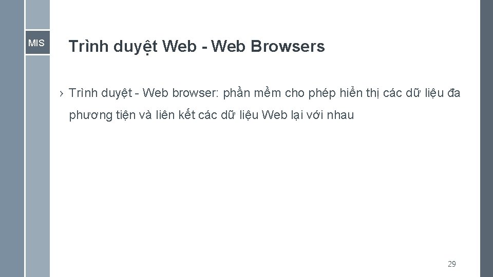 MIS Trình duyệt Web - Web Browsers › Trình duyệt - Web browser: phần