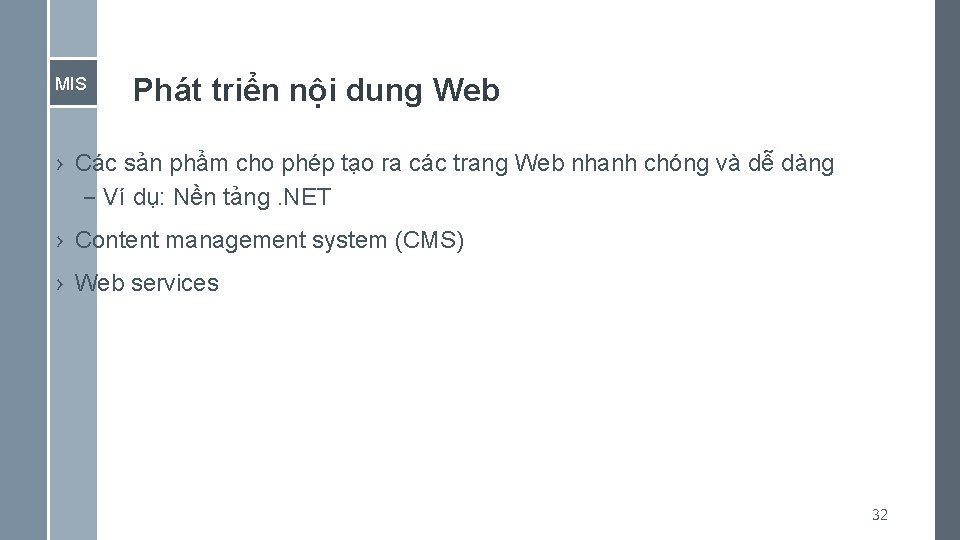 MIS Phát triển nội dung Web › Các sản phẩm cho phép tạo ra