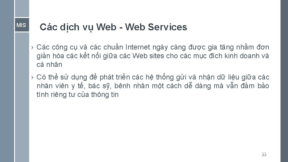 MIS Các dịch vụ Web - Web Services › Các công cụ và các
