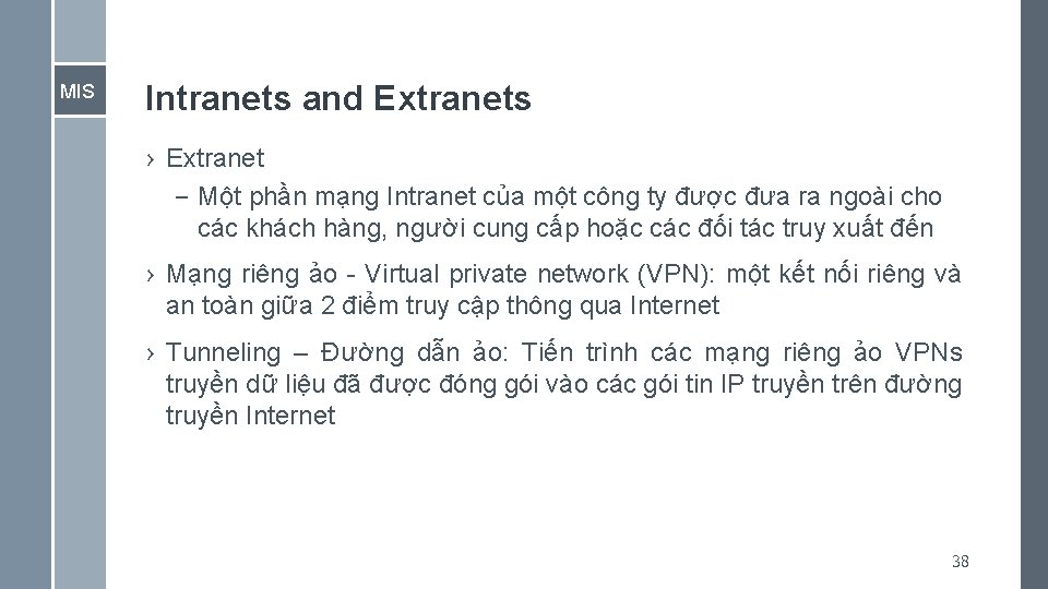 MIS Intranets and Extranets › Extranet – Một phần mạng Intranet của một công