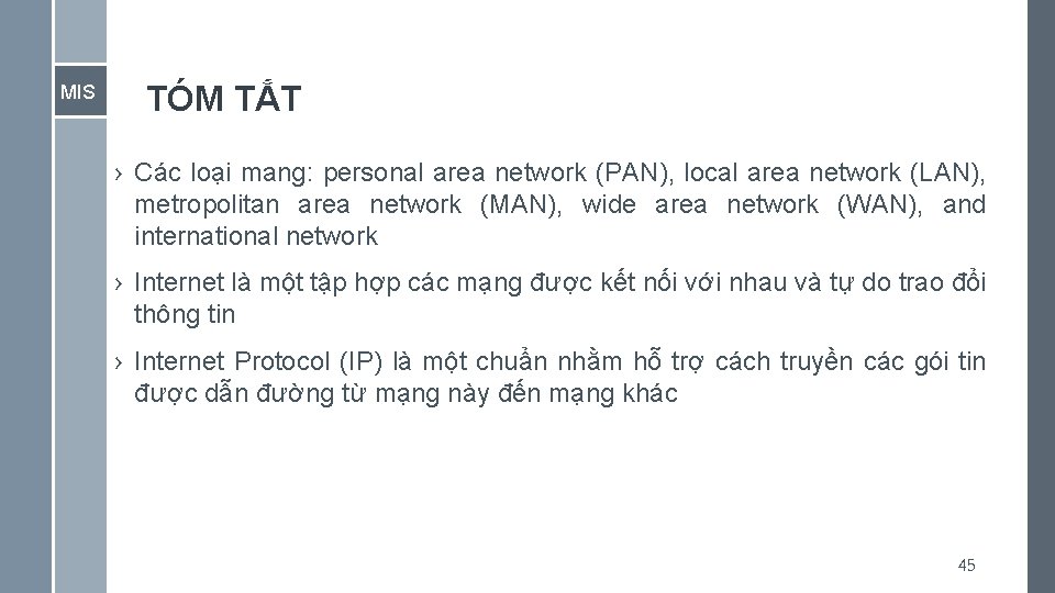 MIS TÓM TẮT › Các loại mang: personal area network (PAN), local area network