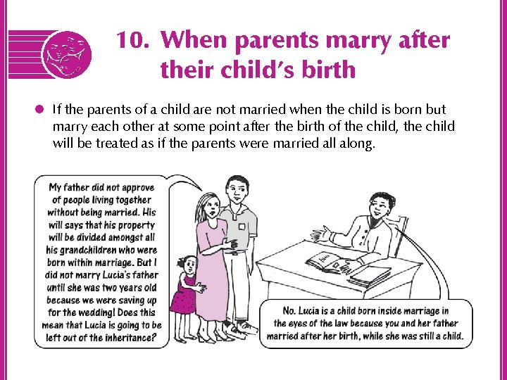 10. When parents marry after their child’s birth l If the parents of a