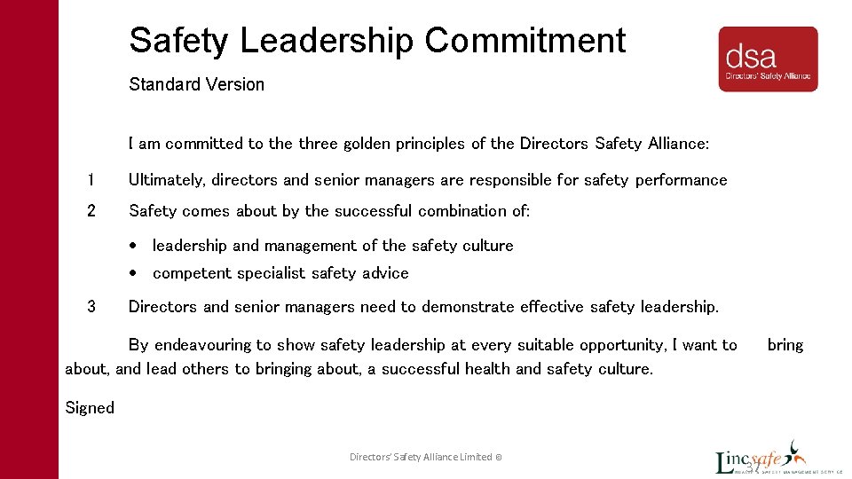 Safety Leadership Commitment Standard Version I am committed to the three golden principles of