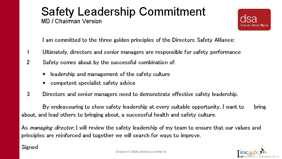 Safety Leadership Commitment MD / Chairman Version I am committed to the three golden