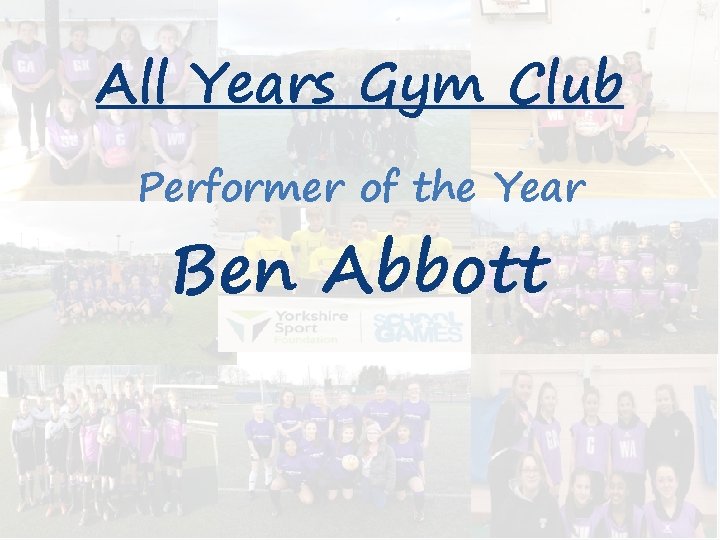 All Years Gym Club Performer of the Year Ben Abbott 