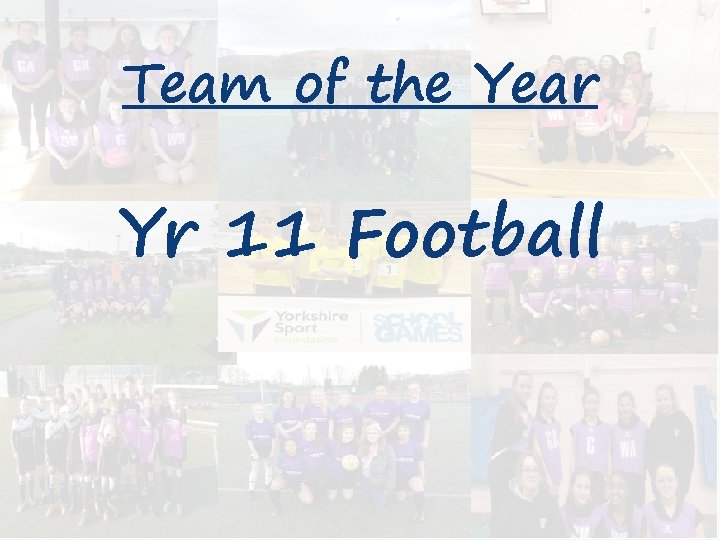 Team of the Year Yr 11 Football 