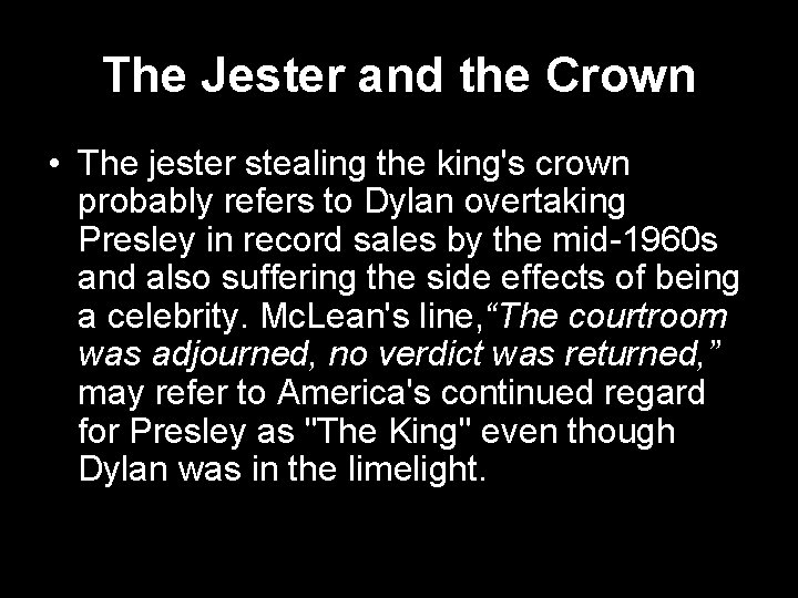 The Jester and the Crown • The jester stealing the king's crown probably refers