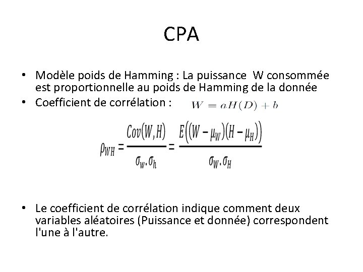 CPA • Modèle poids de Hamming : La puissance W consommée est proportionnelle au