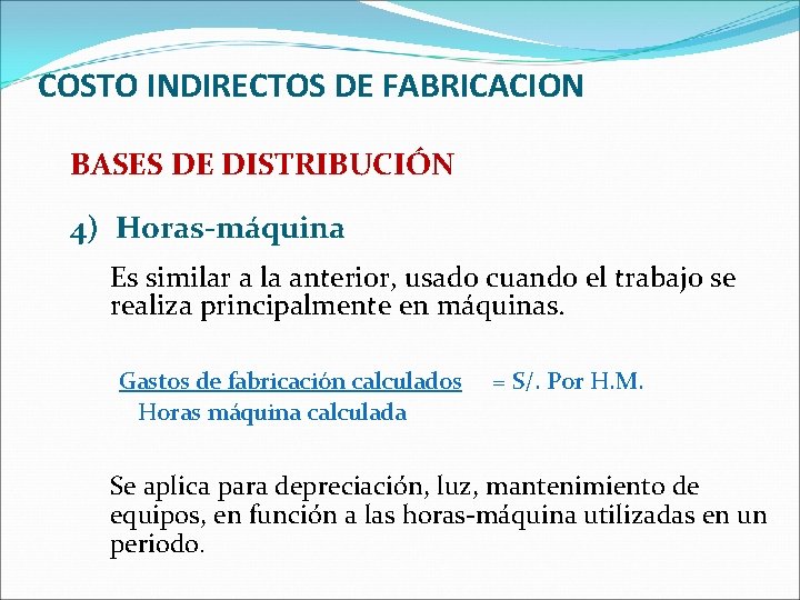 COSTOS INDIRECTOS DE FABRICACION CPC DARIO ROJAS AGUILAR