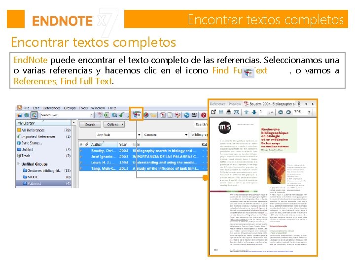 Encontrar textos completos End. Note puede encontrar el texto completo de las referencias. Seleccionamos Encontrar textos completos End. Note puede encontrar el texto completo de las referencias. Seleccionamos